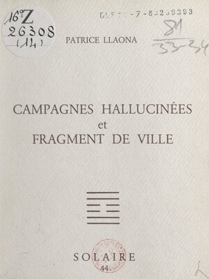cover image of Campagnes hallucinées et fragment de ville
